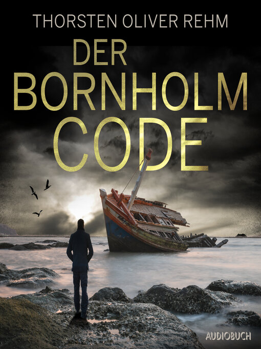 Title details for Der Bornholm-Code by Thorsten Oliver Rehm - Available